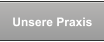 Unsere Praxis